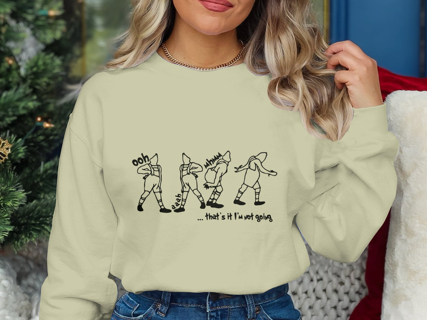 That's It, I'm Not Going Grinch Sweatshirt.